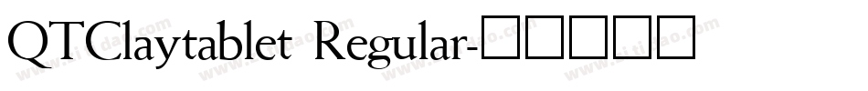 QTClaytablet Regular字体转换
